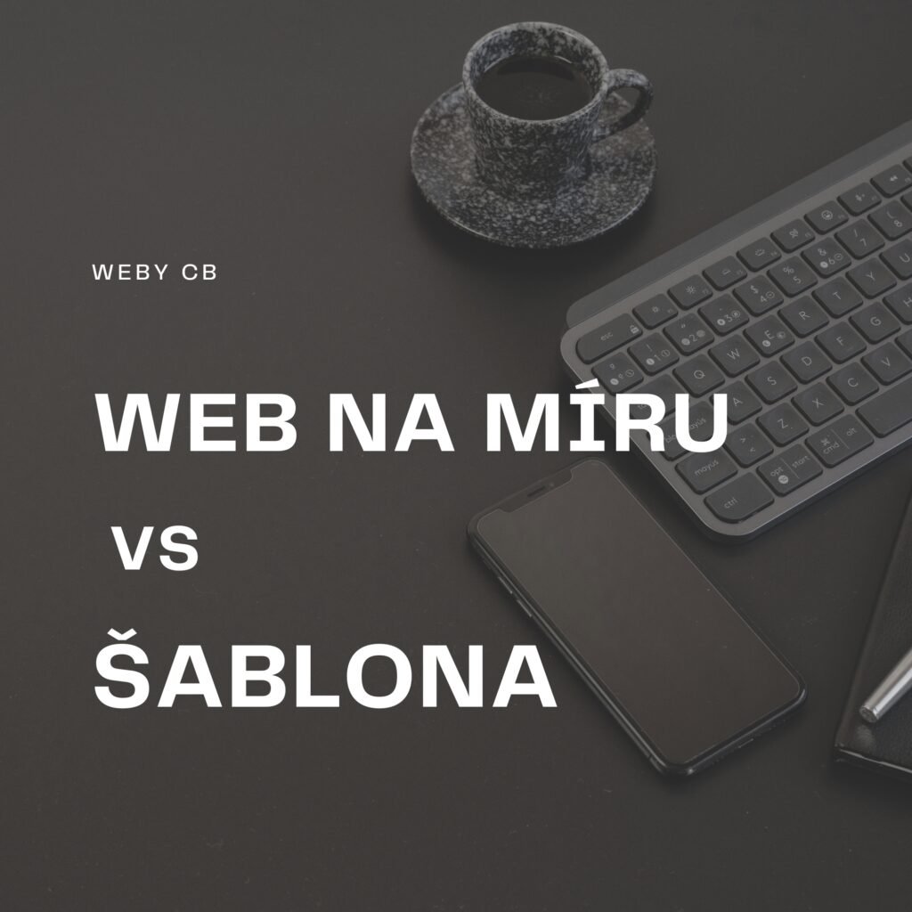 Web na míru vs. šablona